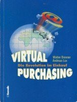 Virtual Purchasing. Die Revolution im Einkauf