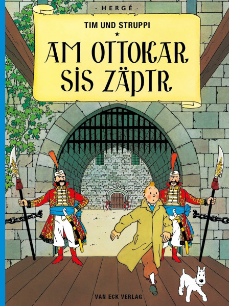 Tim und Struppi - Am Ottokar sis Zäptr: Im Liechtensteiner Dialekt