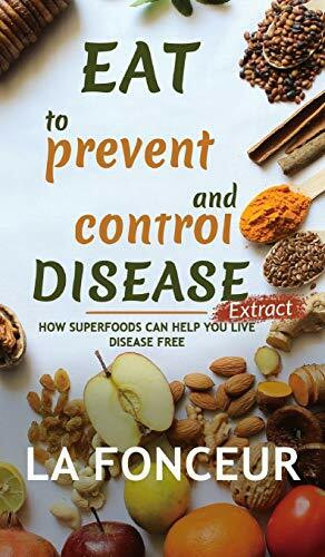 Eat to Prevent and Control Disease Extract (Full Color Print)