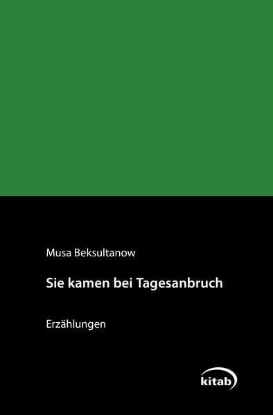 Sie kamen vor Tagesanbruch: Erzählungen