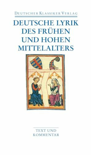 Deutsche Lyrik des frühen und hohen Mittelalters: Text und Kommentar (DKV Taschenbuch)