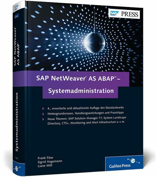 SAP NetWeaver AS ABAP – Systemadministration: Basiswissen für das SAP-Systemmanagement (SAP PRESS)