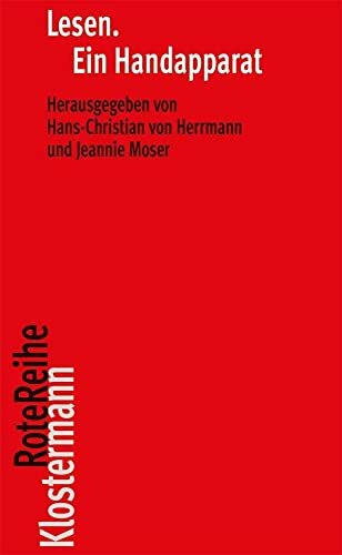 Lesen. Ein Handapparat (Klostermann RoteReihe, Band 77)