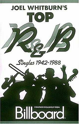 Joel Whitburn's Top R&B Singles 1942-1988