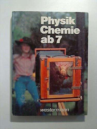 Physik / Chemie ab 7