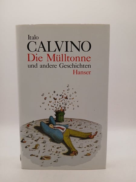 Die Mülltonne und andere Geschichten: Mit e. Nachw. v. Jean Starobinski