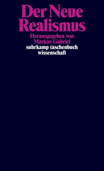 Der Neue Realismus (suhrkamp taschenbuch wissenschaft)