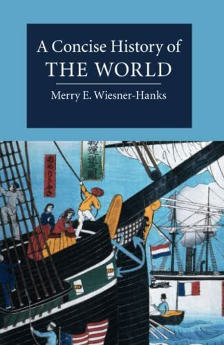 A Concise History of the World (Cambridge Concise Histories)