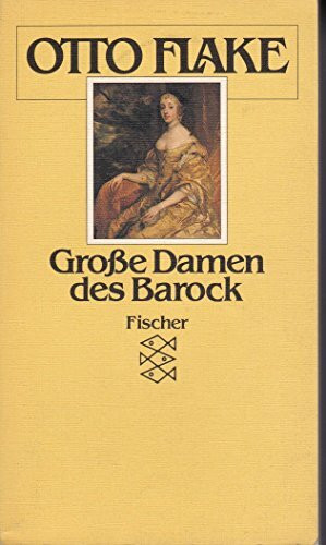 Grosse Damen des Barock: Historische Porträts