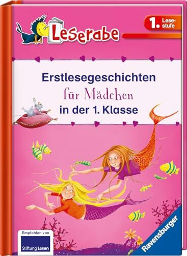 Erstlesegeschichten für Mädchen in der 1. Klasse - Leserabe 1. Klasse - Erstlesebuch für Mädchen und Jungen ab 6 Jahren: Prinzessinnengeschichten; ... einem Band. Mit Leserätsel (Sonderausgaben)