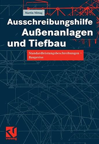 Ausschreibungshilfe Außenanlagen und Tiefbau: Standardleistungsbeschreibungen ― Baupreise