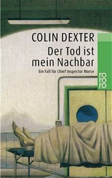 Der Tod ist mein Nachbar (Ein Fall für Inspector Morse, Band 12)