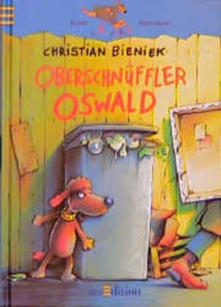 Oberschnüffler Oswald: Nach den Regeln der neuen Rechtschreibung (Känguru - Kinderroman / Ab 10 Jahren)
