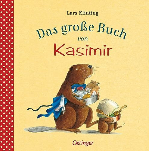 Das große Buch von Kasimir: Bilderbuch