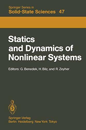 Statics and Dynamics of Nonlinear Systems: Proceedings of a Workshop at the Ettore Majorana Centre, Erice, Italy, 1–11 July, 1983 (Springer Series in Solid-State Sciences, 47, Band 47)