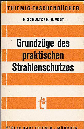 Grundzüge des praktischen Strahlenschutzes (5184 975)