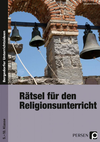 Rätsel für den Religionsunterricht: (5. bis 10. Klasse)