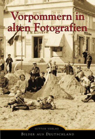 Vorpommern in alten Fotografien