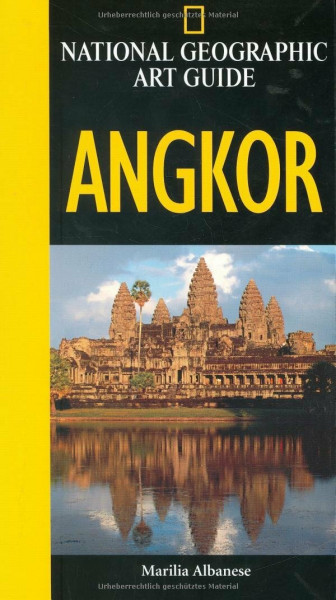 Angkor (National Geographie Art Guide)