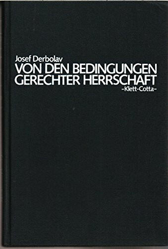 Von den Bedingungen gerechter Herrschaft. Studien zu Platon und Aristoteles