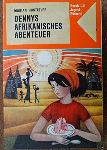 Dennys afrikanisches Abenteuer