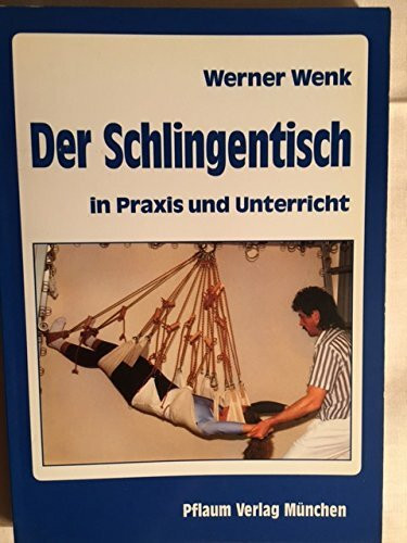 Der Schlingentisch: In Praxis und Unterricht (Pflaum Physiotherapie)