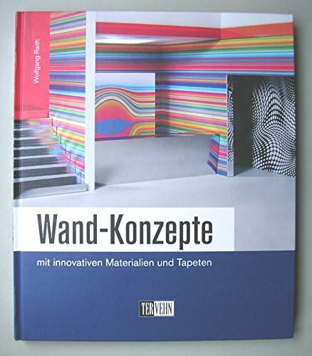 Wand-Konzepte: Mit innovativen Materialien und Tapeten