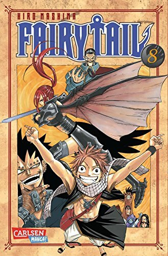 Fairy Tail 8: Spannende Fantasy-Abenteuer der berühmtesten Magiergilde der Welt