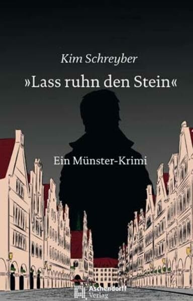 Lass ruhn den Stein: Ein Münster-Krimi