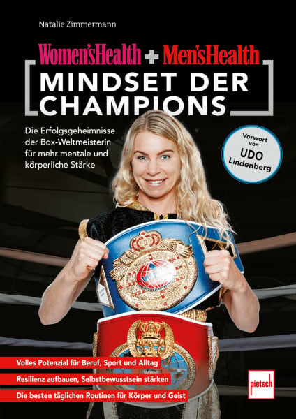 Men's Health + Women's Health - Mindset der Champions: Die Erfolgsgeheimnisse der Box-Weltmeisterin für mentale und körperliche Stärke