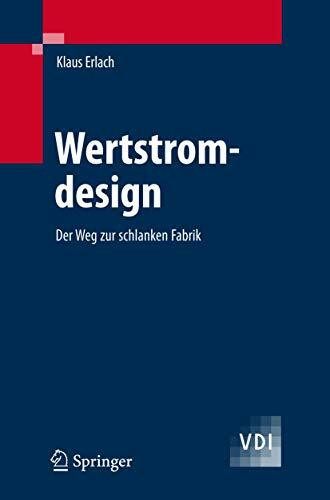 Springer Wertstromdesign, Der Weg Zur Schlanken Fabrik (Vdi-Buch)