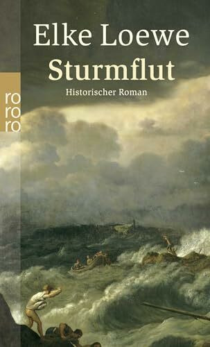 Sturmflut: Historischer Roman