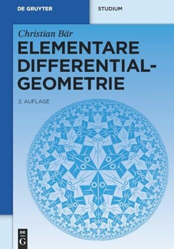 Elementare Differentialgeometrie (De Gruyter Studium)