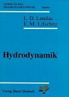 Lehrbuch der theoretischen Physik, 10 Bde., Bd.6, Hydrodynamik