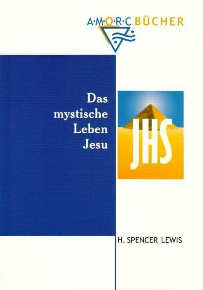 Das mystische Leben Jesu