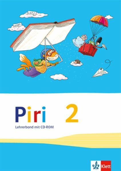 Piri 2: Handreichungen für den Unterricht mit CD-ROM Klasse 2 (Piri. Ausgabe ab 2014)