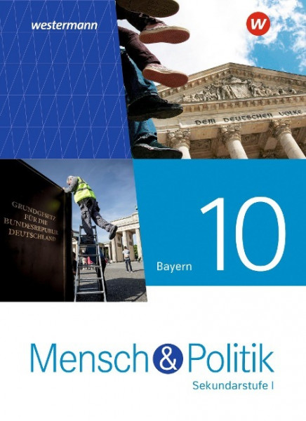 Mensch und Politik SI 10. Schulbuch. Für Gymnasien in Bayern