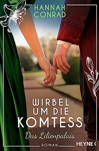 Wirbel um die Komtess: Roman (Die Lilienpalais-Reihe, Band 3)