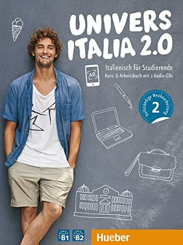 UniversItalia 2.0 B1/B2: Italienisch für Studierende / Kurs- und Arbeitsbuch mit 2 Audio-CDs