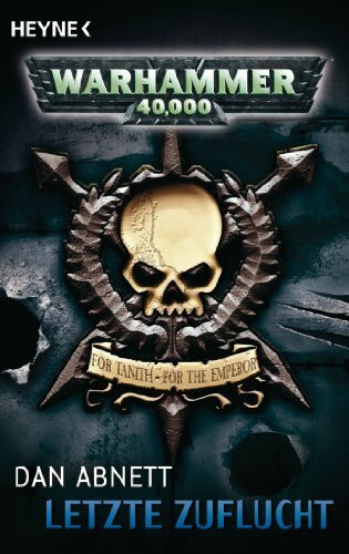 Letzte Zuflucht: Warhammer-40,000-Roman