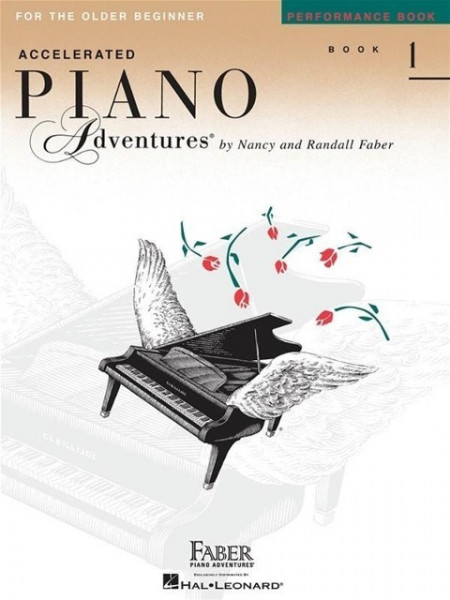 Accelerated Piano Adventures, Book 1, Performance Book: For the Older Beginner