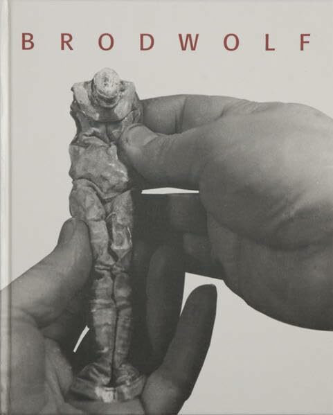 Brodwolf: Katalog zur Ausstellungsreihe im Museum für Neue Kunst Freiburg, 2004, in der Kunsthalle Weimar Harry Graf Kessler, im Museum Schloss Moyland, Bedburg-Hau und weiteren Stationen