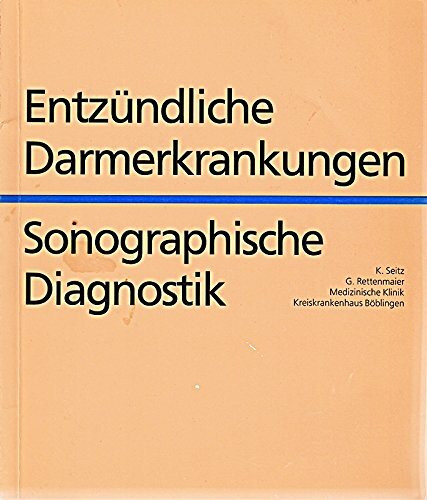 Entzündliche Darmerkrankungen: Sonographische Diagnostik