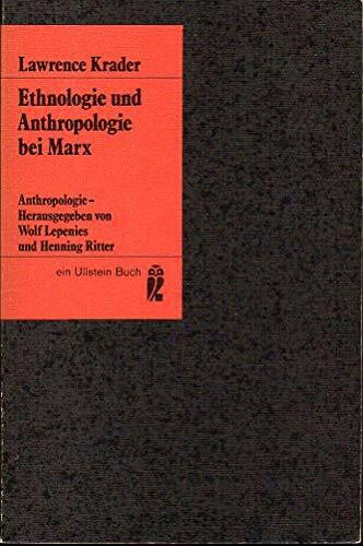Ethnologie und Anthropologie bei Marx.