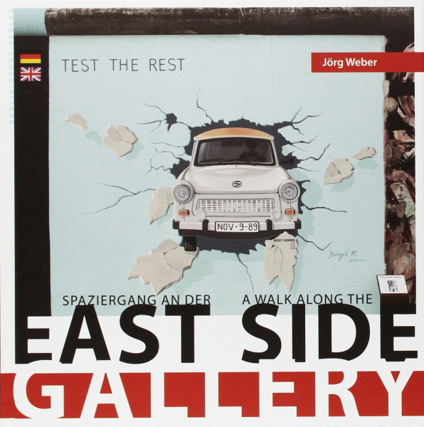Spaziergang an der East Side Gallery: Walk on the East Side Gallery
