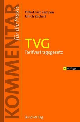 TVG. Tarifvertragsgesetz (Kommentar für die Praxis)