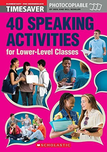 Timesaver '40 Speaking Activities for Lower-Level Classes': Photocopiable, CEFR: A1 - A2 (Helbling Languages / Scholastic)