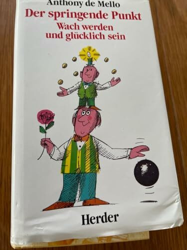 Der springende Punkt. Wach werden und glücklich sein