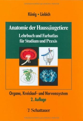 Organe, Kreislauf- und Nervensystem: Lehrbuch und Farbatlas für Studium und Praxis