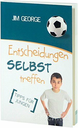 Entscheidungen selbst treffen (Jungen)